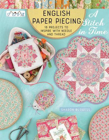 English Paper Piecing - A Stitch In Time by Sharon Burgess