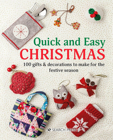 Quick and Easy Christmas 100 gifts and decorations to make for the festive season