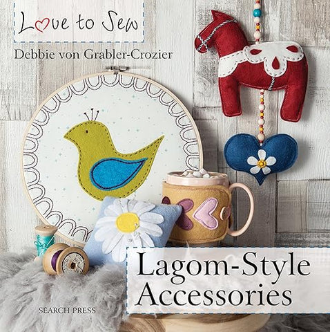 Love to Sew - Lagos-style Accessories by Debbie von Grabler-Crozier